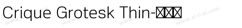 Crique Grotesk Thin字体转换